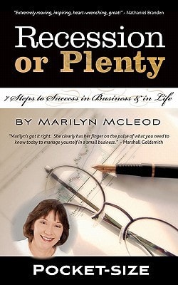 Recession Or Plenty Pocket-Size 7 Steps to Success in Business and in Life