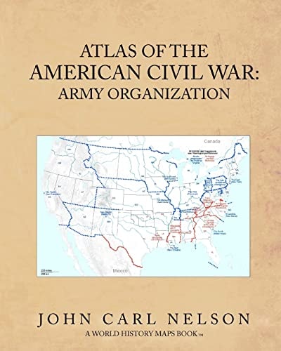 Atlas of the American Civil War Army Organization