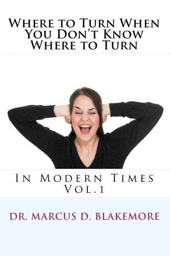 Where to Turn When You Don't Know Where to Turn In Modern Times
