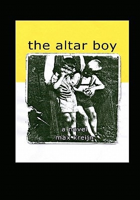 The Altar Boy Part One of the Trilogy 'SLEEPING WITH BOYS'