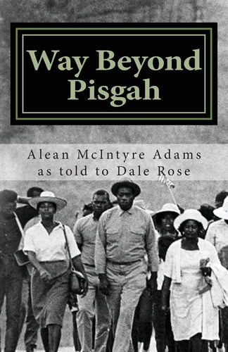 Way Beyond Pisgah Inside Integration in Small Town Mississippi
