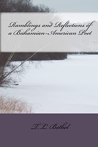 Ramblings and Reflections of a Bahamian-American Poet