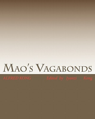 Mao's Vagabonds Alfred Kong