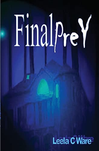 Final Prey The Possession VoL: 2 of 3 Pt. Sci Fi Series