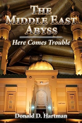 The Middle East Abyss Here Comes Trouble