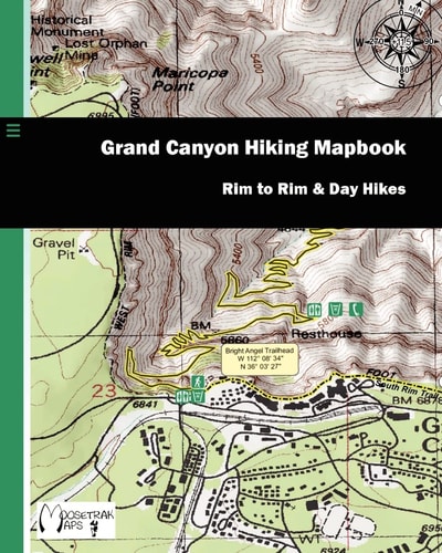 Grand Canyon Hiking Mapbook Rim to Rim and Day Hikes