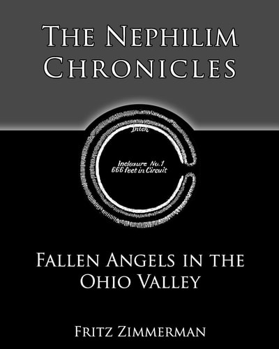 The Nephilim Chronicles Fallen Angels in the Ohio Valley