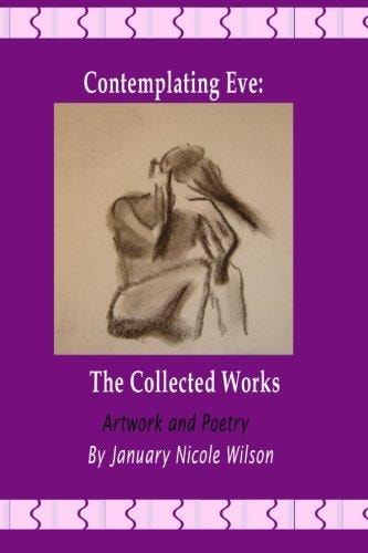 Contemplating Eve The Collected Works