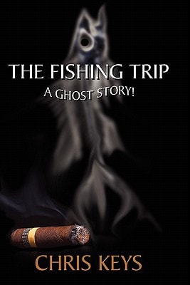 The Fishing Trip A Ghost Story