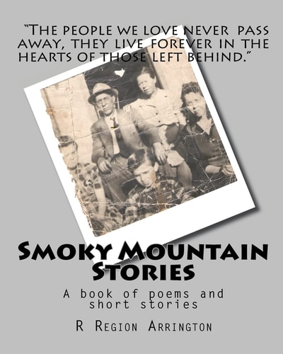 Smoky Mountain Stories A Book of Poems and Short Stories