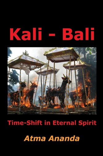 Kali - Bali Time-Shift in Eternal Spirit