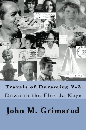 Travels of Dursmirg V-3 Down in the Florida Keys, Swinging in a Summer Breeze