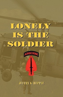 Lonely is the Soldier