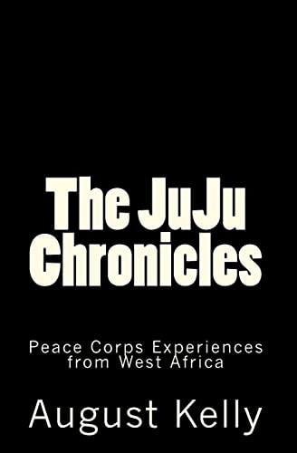 The JuJu Chronicles Tales from West Africa