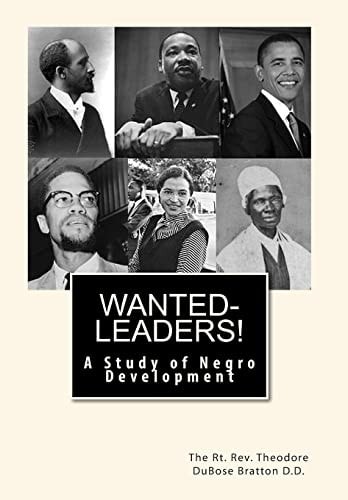 Wanted-Leaders! A Study of Negro Development