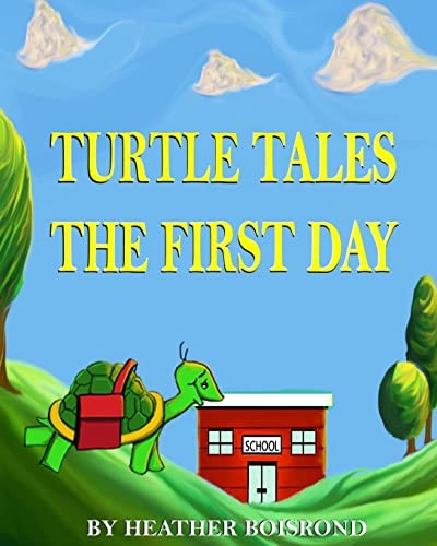Turtle Tales The First Day