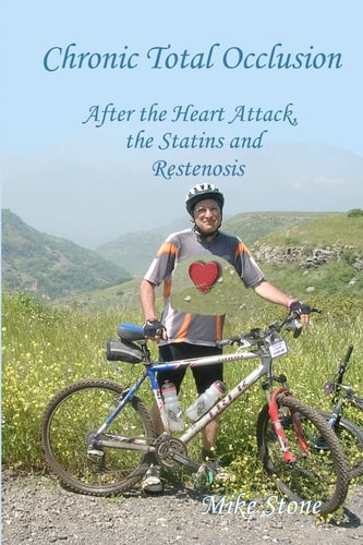 Chronic Total Occlusion After the Heart Attack, the Statins and Restenosis