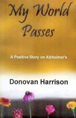 My World Passes A Positive Story on Alzheimer's