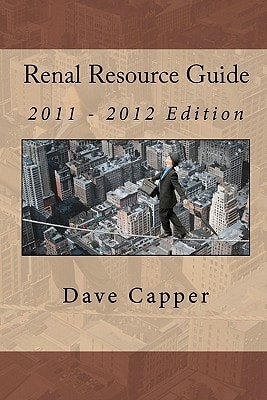 Renal Resource Guide (2011 - 2012 Edition)