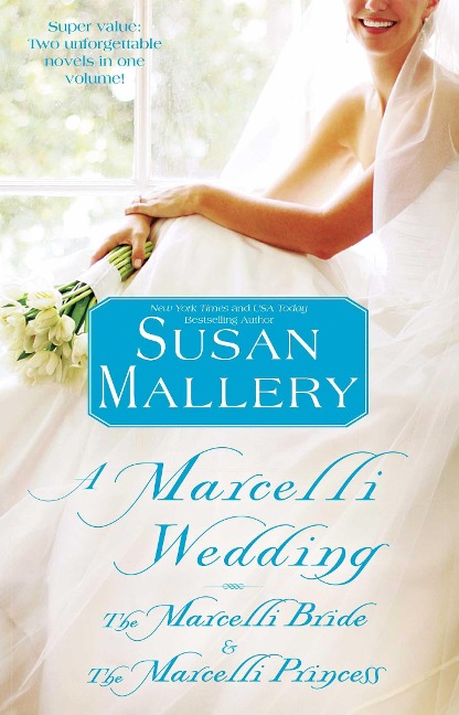 Marcelli Wedding: The Marcelli Bride & the Marcelli Princess