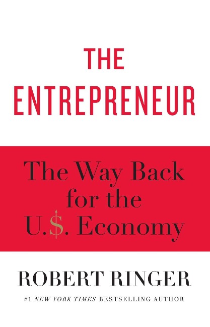 Entrepreneur: The Way Back for the U.S. Economy