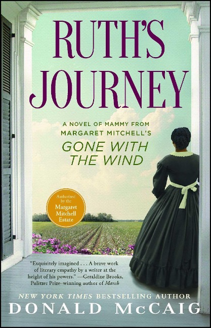 Ruths Journey: A Novel of Mammy from Margaret Mitchells Gone with the Wind