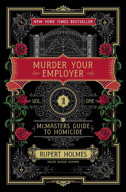 Murder Your Employer: The McMasters Guide to Homicide