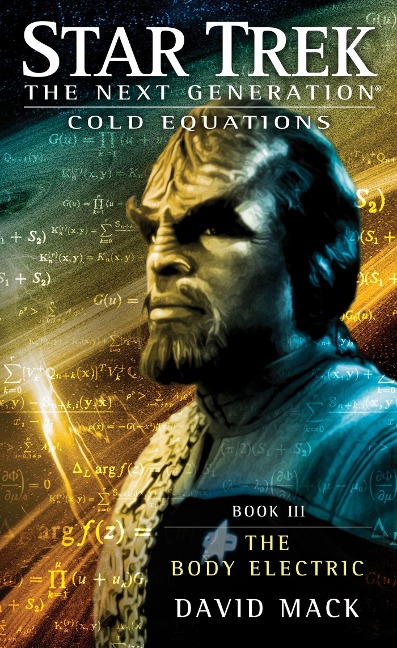 Cold Equations: The Body Electric: Book Three