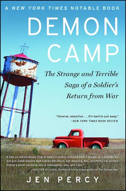 Demon Camp: The Strange and Terrible Saga of a Soldiers Return from War
