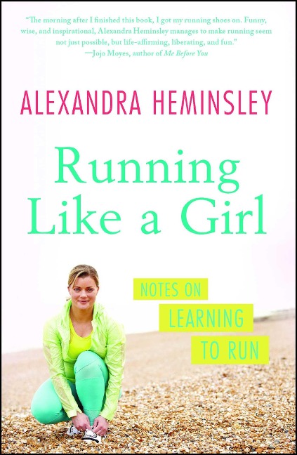 Running Like a Girl: Notes on Learning to Run