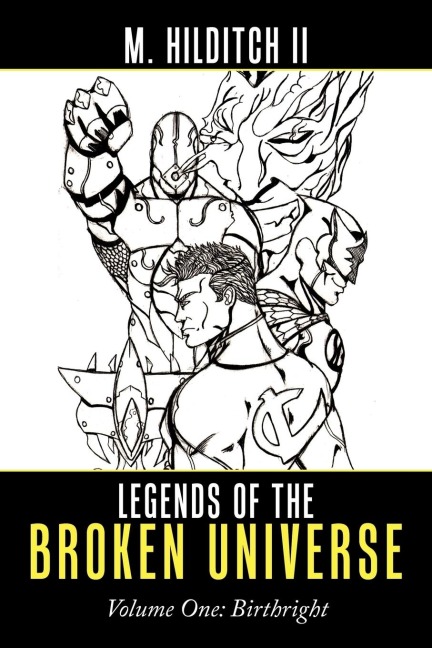Legends of the Broken Universe: Volume One: Birthright