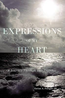 Expressions of My Heart: A Journey Through Life Together