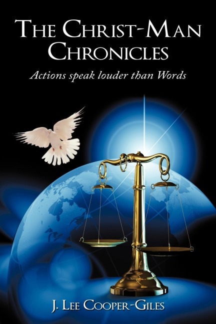 The Christ-Man Chronicles: Actions speaks louder than Words.