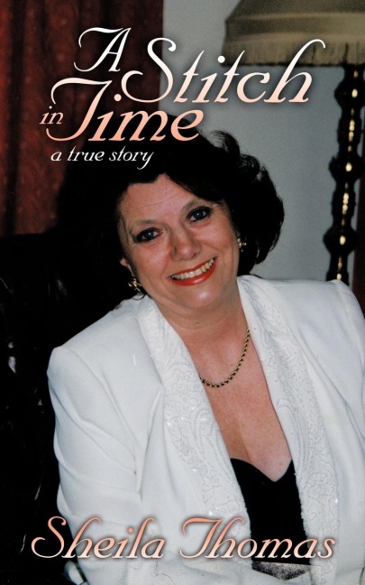 A Stitch in Time: A True Story