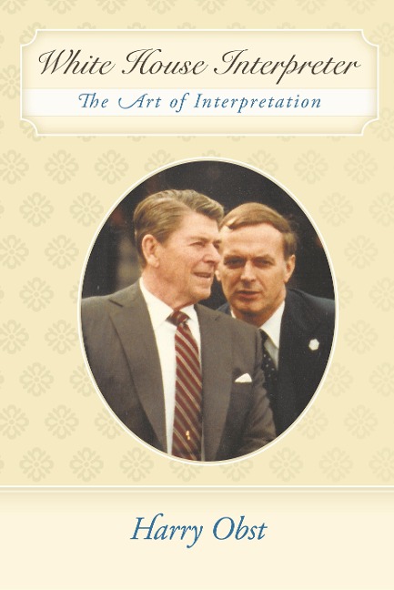 White House Interpreter: The Art of Interpretation