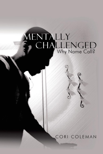 Mentally Challenged: Why Name Call?