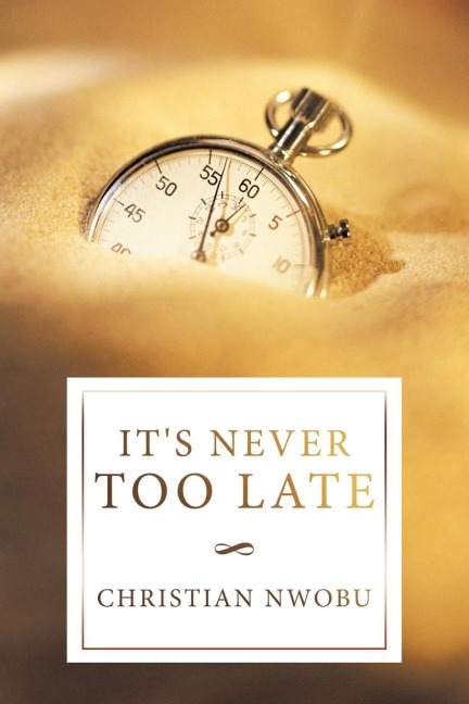 Its Never Too Late