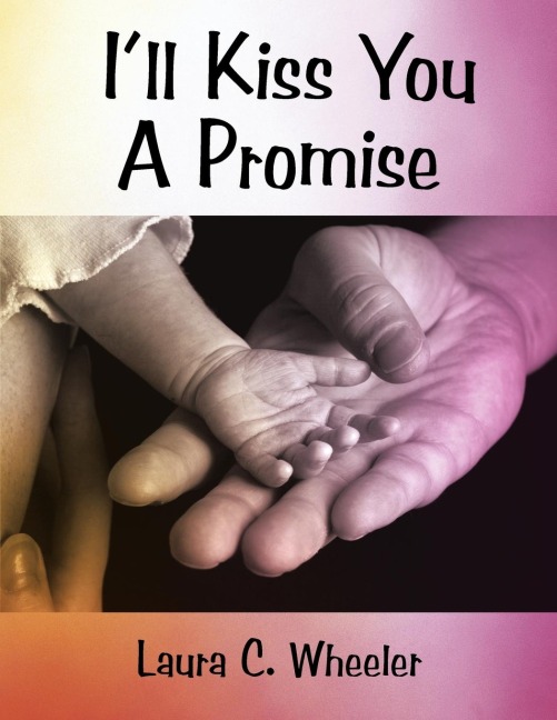 Ill Kiss You A Promise