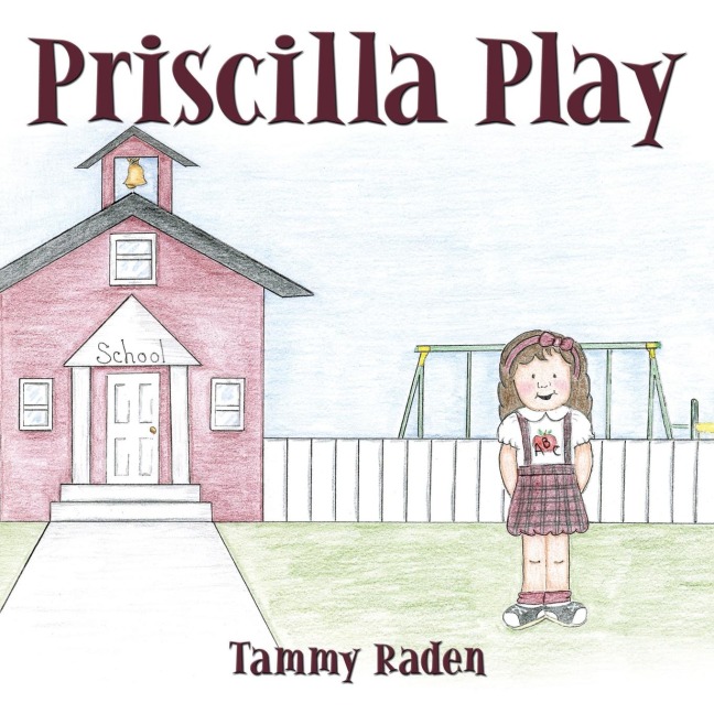 Priscilla Play
