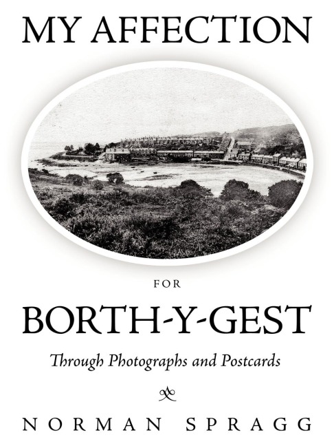 My Affection for Borth-Y-Gest: Through Photographs and Postcards