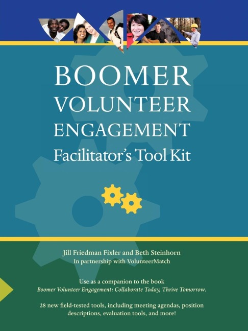Boomer Volunteer Engagement: Facilitators Tool Kit