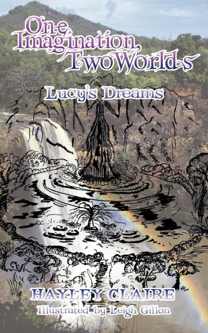 One Imagination, Two Worlds: Lucys Dreams