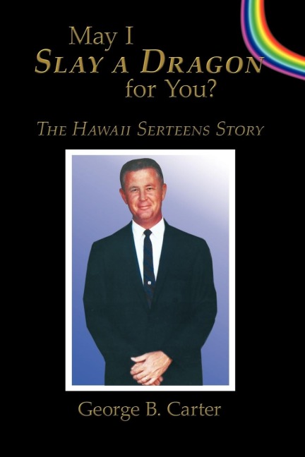 May I Slay a Dragon for You?: The Hawaii Serteens Story