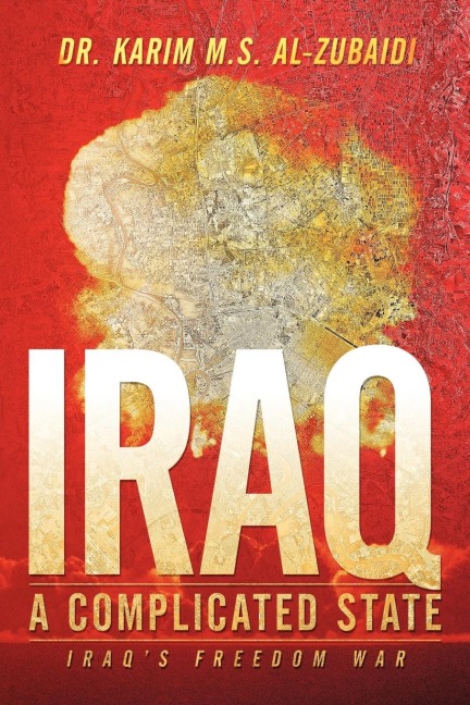 Iraq a Complicated State: Iraqs Freedom War