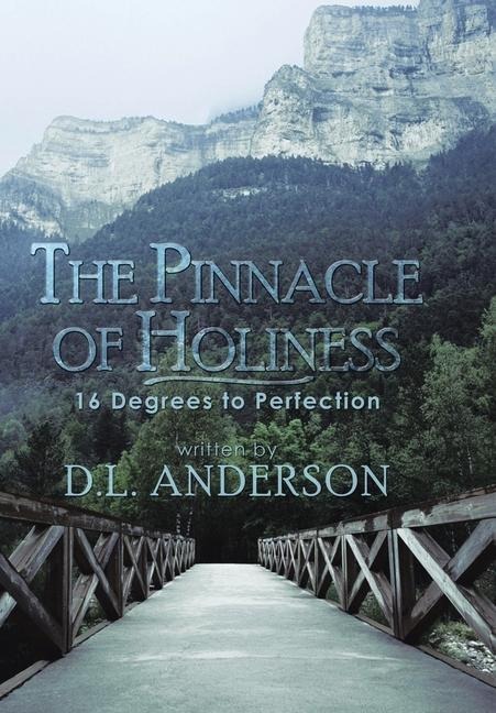 The Pinnacle of Holiness: 16 Degrees to Perfection