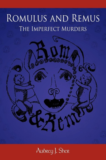 Romulus and Remus: The Imperfect Murders