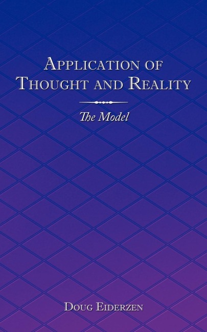 Application of Thought and Reality: The Model