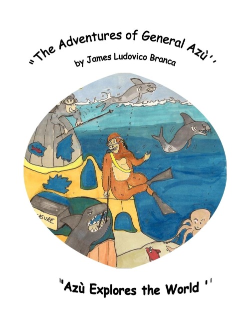 The Adventures of General Azu : Azu Explores the World