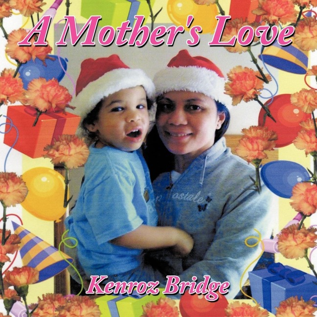 A Mothers Love