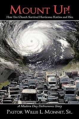 Mount Up!: How One Church Survived Hurricanes Katrina and Rita